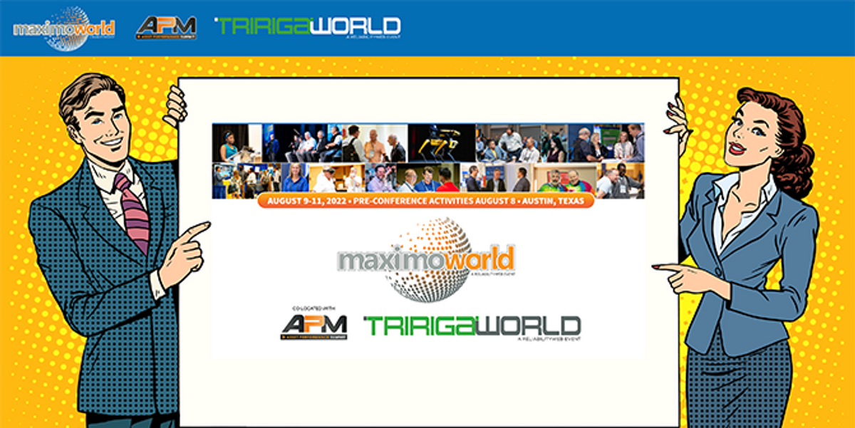 Reliabilityweb Who is attending MaximoWorld 2022 in Austin Texas