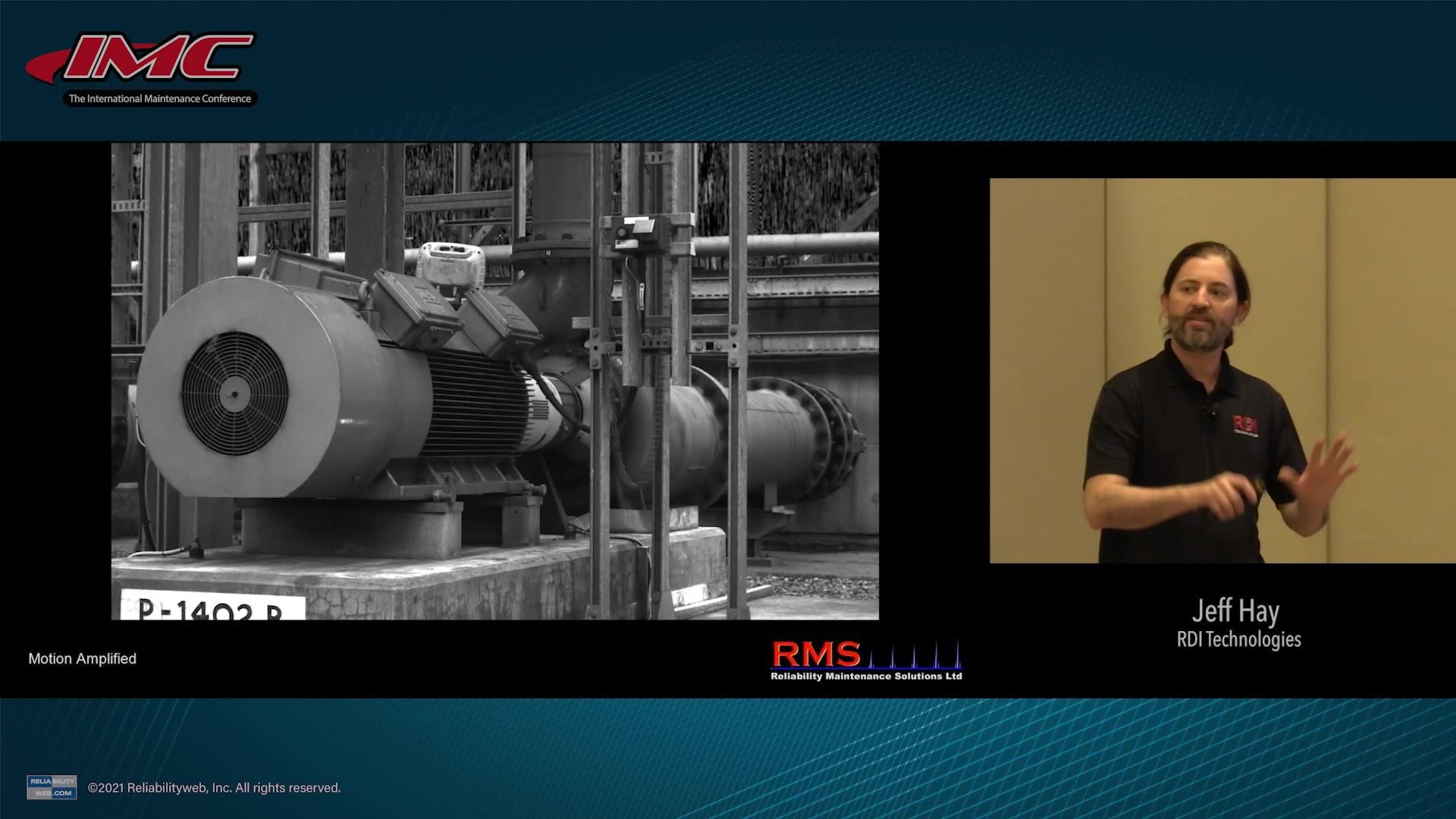 Motion Amplification- Growing Uses with Maintenance & Reliability for a Rapidly Evolving Technology